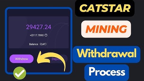 Catstar Mining Withdrawal Process | How To Withdraw CAT Token from Catstar Mining App