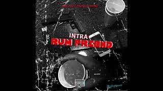 Intra Rum Friend (Official Preview )