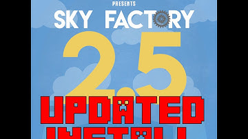 UPDATED - Installation Sky Factory 2.5 / FTB / Minecraft