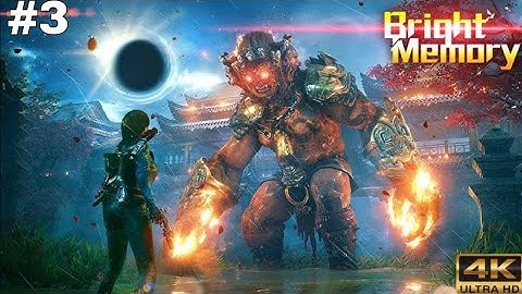 Bright Memory Infinite |4K No Commentary Gameplay | Part 3 | #brightmemoryinfinite