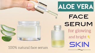 how to make face serum at home with aloe vera gel  || how to make face serum at home ||