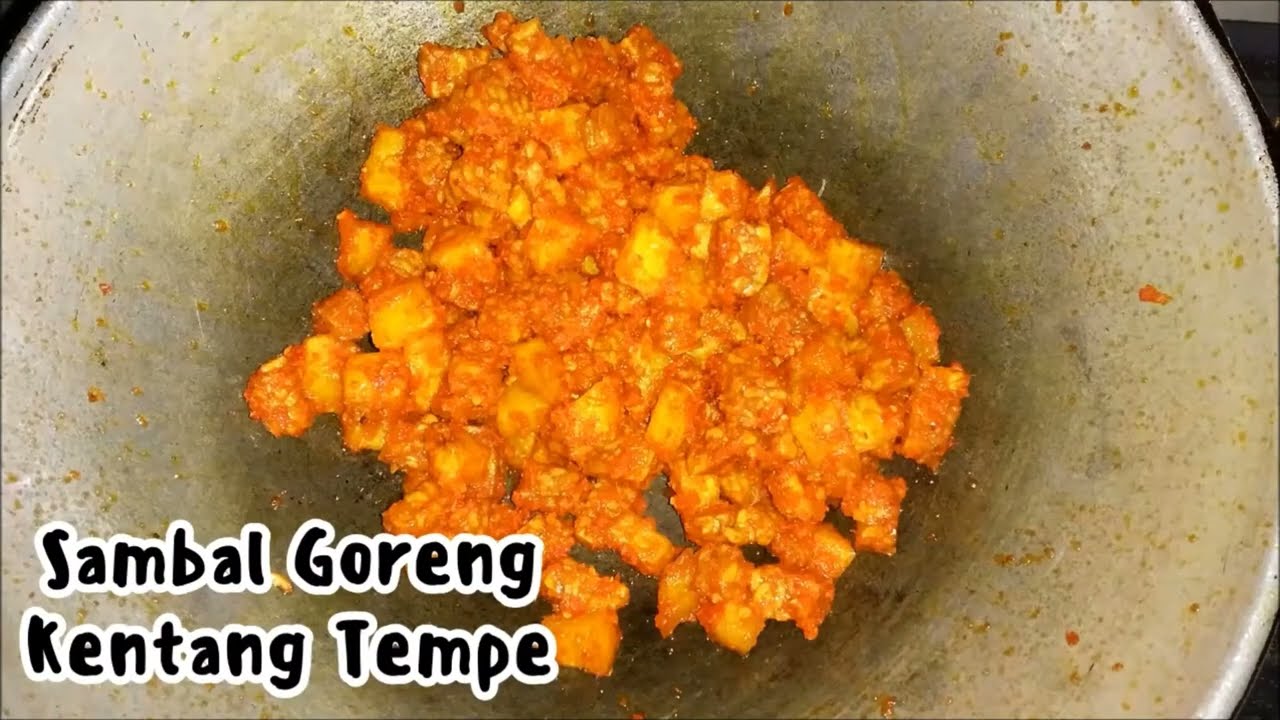 Resep Sambal Goreng Kentang Tempe Cara Memasakkentang Tempe Bumbu Balado Youtube
