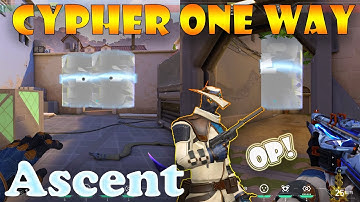 Top 10 Cypher One Way Smokes On Ascent | Cypher 1 Way Smokes Ascent | cypher setups ascent