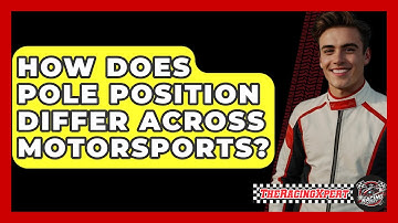 How Does Pole Position Differ Across Motorsports? - The Racing Xpert