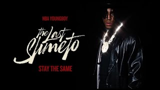 NBA YoungBoy - Stay The Same (Lyrics)
