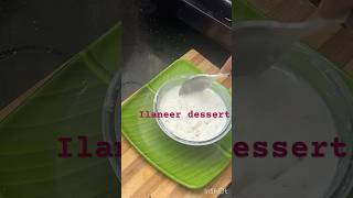 Easy No-Cook Ilaneer Dessert Recipe
