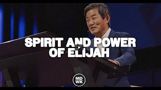 Spirit and Power of Elijah - Peter Tsukahira