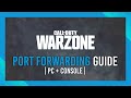 Complete Warzone Port Forwarding | OPEN NAT | 2021