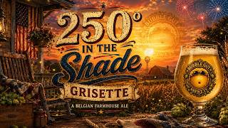 LIVE HOME BREW DAY With Bubble Gut Brewz TV - 3.5% Grisette - "250' In The Shade!