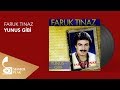 Faruk Tınaz - Yunus Gibi (Full Albüm)