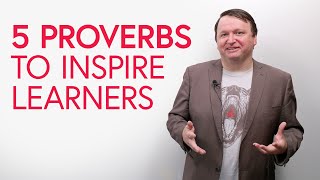 5 Proverbs to Inspire Language Learners