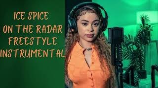 ice spice on the radar freestyle instrumental