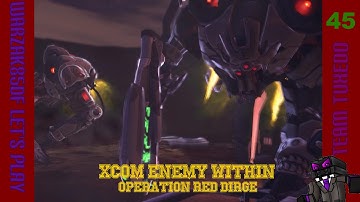 Xcom Enemy Within Episode 45 Operation Red Dirge