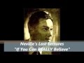 Neville- If You Can REALLY Believe
