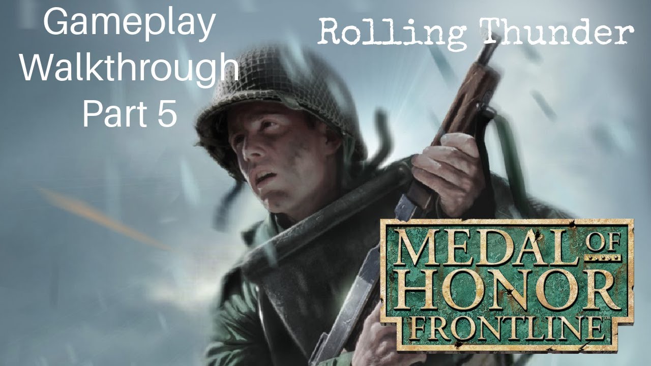 Medal Of Honor Frontline PS2 HD60 ROLLING THUNDER Gameplay Walkthrough Part 5 NO COMMENTARY medal-of-honor-frontline-ps2-hd60-rolling-thunder-gameplay-walkthrough-part-5-no-commentary