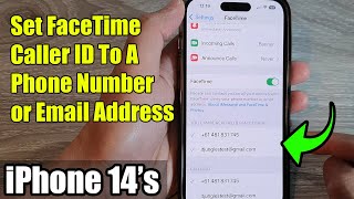 iPhone 14's/14 Pro Max: How to Set FaceTime Caller ID To A Phone Number or Email Address