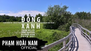 Đồng Xanh (Brother Fours | Lê Hựu Hà) - Phạm Hoài Nam [Lyric Video]