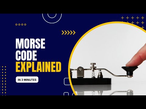 Morse Code: Explained in 3 Minutes