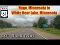 Road Trip #729 - US-61 S - Minnesota Mile 156-144 - Hugo/White Bear Lake