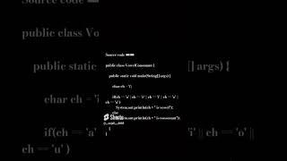 Check Alphabet are vowel and consonants using condition statement in java#programming#java #code