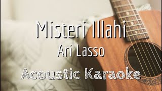 Misteri ilahi - Ari lasso - Acoustic Karaoke