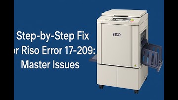 🔧 Step-by-Step Fix for Riso Error 17-209: Master Issues
