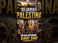 Sejarah Palestina Part 1: Semua Berawal Dari Sini. #subscribe #viralindonesia #fypシ #like #history