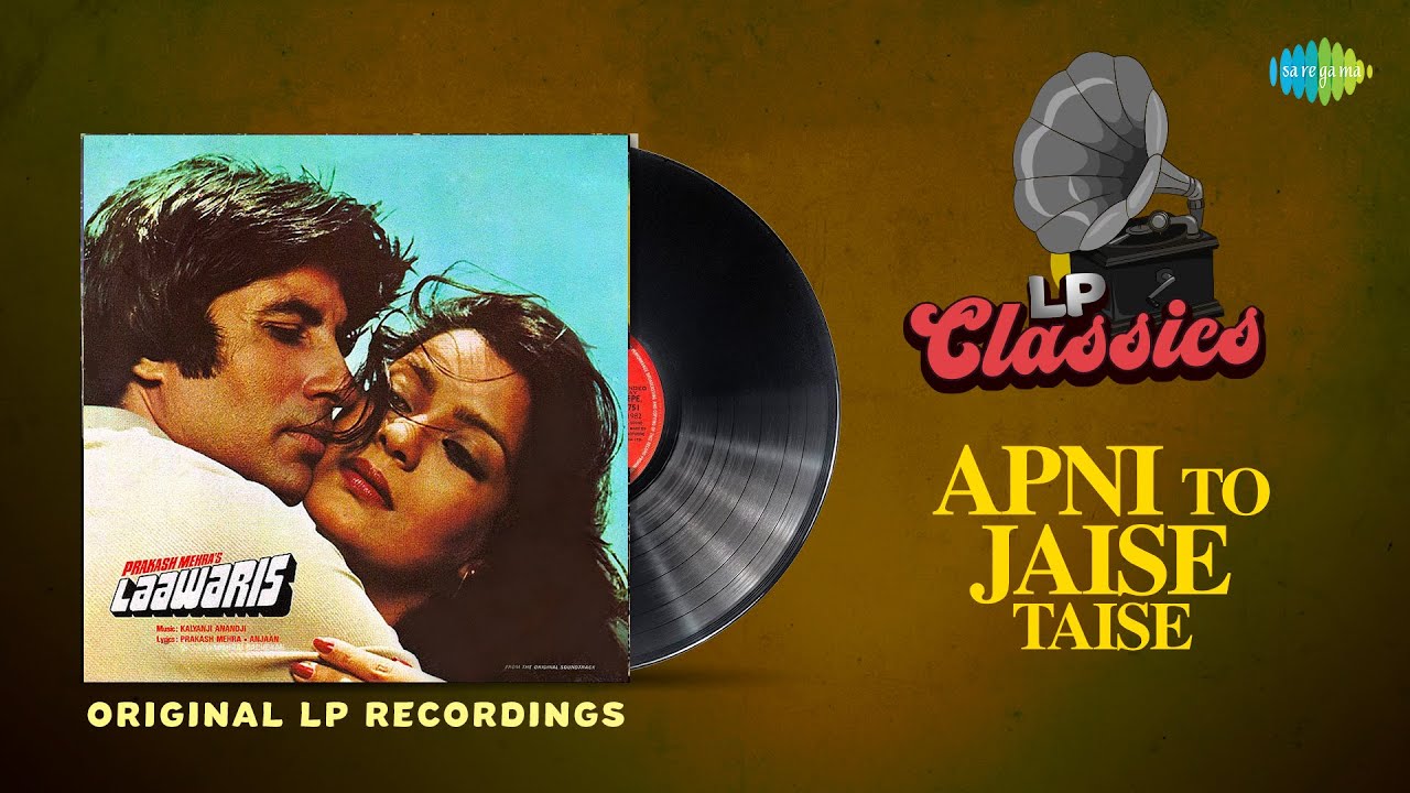 Original LP Recording  Apni To Jaise Taise  Laawaris  Kishore Kumar  Amitabh Bachchan