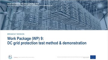 WP9 DC grid protection test method & demonstration