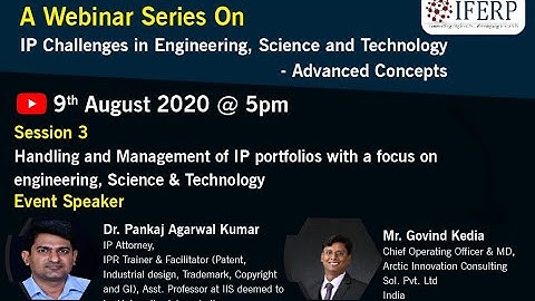 IP Challenges in Engineering, Sci & Tech - Session 3: Handling & Management of IP portfolios