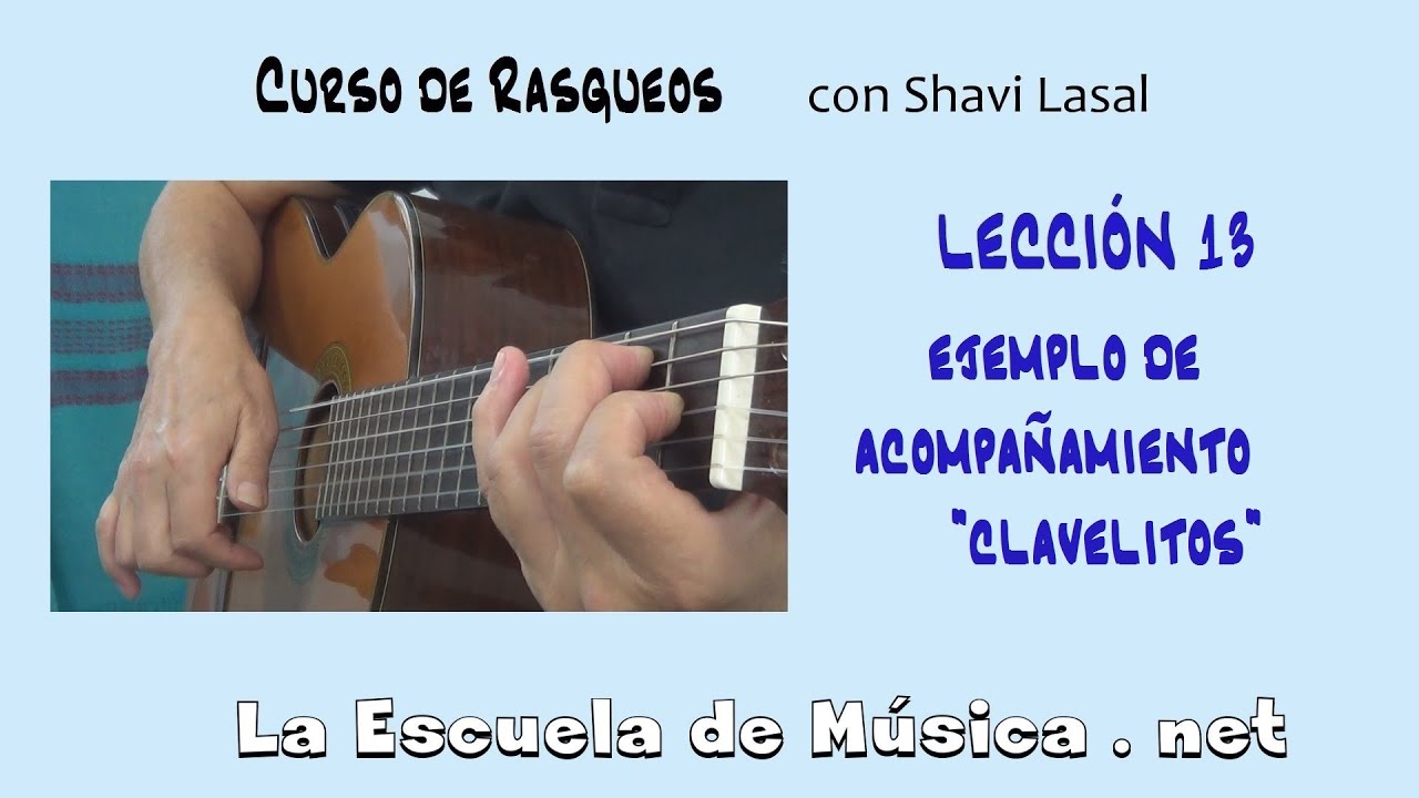 Acompañamiento para “Clavelitos” Lección 13