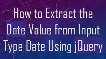 How to Extract the Date Value from Input Type Date Using jQuery