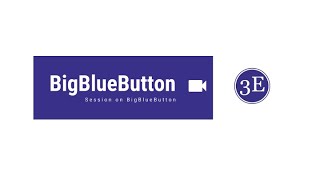 BigBlueButton Session on BigBlueButton - An OpenSource Platform for Webinar