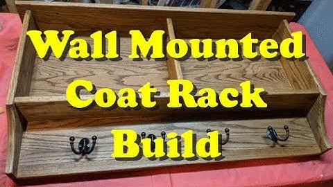 Coat Rack With Shelf Build Video - How To - Wall Mounted