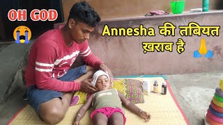 Baby Fever । Annesha Ko Fever Ho Gaya । Daily vlog