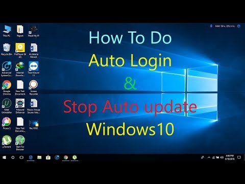 How to auto login & How to disable auto update on Windows 10