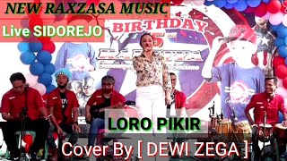 Loro pikir [ Cover By Dewi Zega..]