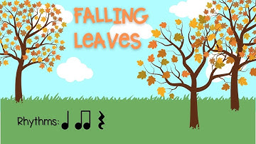 Falling Leaves *BEATS* - Quarter Note, Eighth Notes, Quarter Rest