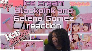 Blackpink ~ Selena Gomez 🍦🍨|| ice cream || 🍨🍦 Reaction