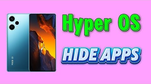 How to hide apps Poco F5 or F6 hyper os