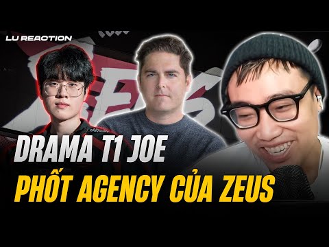 Outline Video Lu hít drama T1 Joe phốt agency của Zeus lúc 3h sáng
