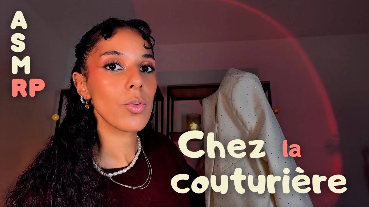 ASMR RP - Chez la couturière