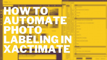 AUTOMATIC Photo Labeling in Xactimate ⭐⭐⭐⭐⭐