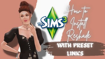 How to Install Reshade in The Sims 3 in 2023 | Presets in Description | Tips, Tricks & Hacks Ep 3