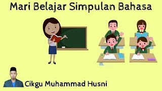 BAHASA MELAYU : Simpulan Bahasa (Tahun 4-6)