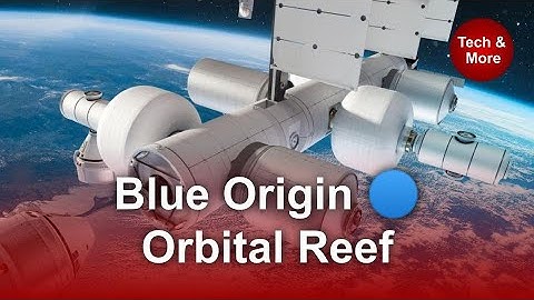 Blue Origin 🔵 Orbital Reef