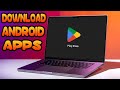 Run Android Apps on MacBook in Minutes