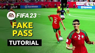 FIFA 23 FAKE PASS Tutorial | BREAK UP THE PLAY with this SKILL MOVE | FIFA 23 SKILL MOVE TUTORIAL