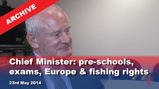 IoM TV archive: Chief Minister: pre-schools, exams, Europe & fishing rights: 25.5.2014 by Isle of Man TV 3 views 8 hours ago 9 minutes, 52 seconds