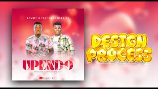 SAMMY G FEAT. DEUS DERRICK-UPENDO SPEED ART BY GRAPHIX LAB